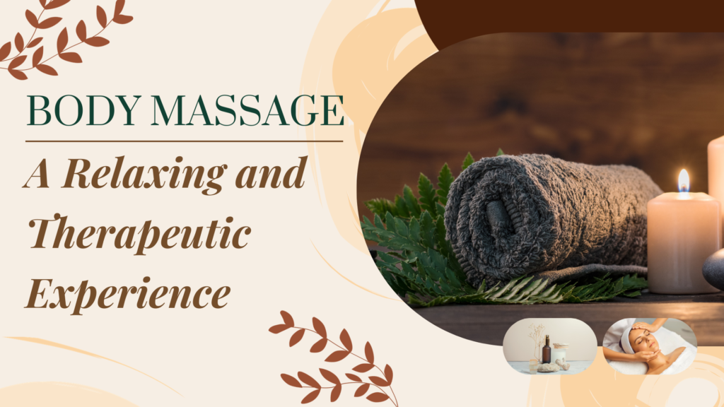 Featured Image of Gulshan rose spa post of Body Massage A Relaxing and Therapeutic Experience_wide_version