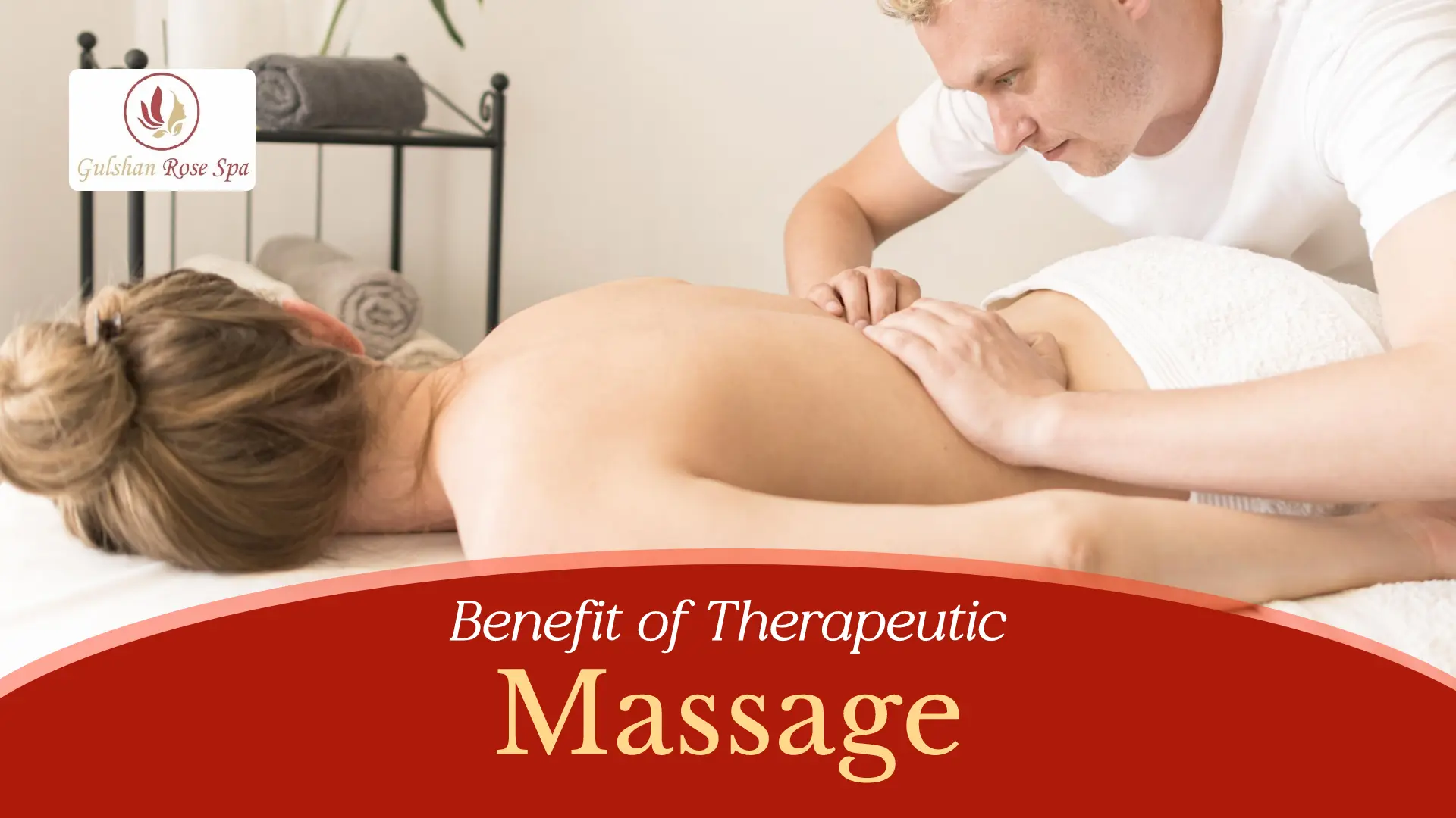 Benefit of Therapeutic Massage