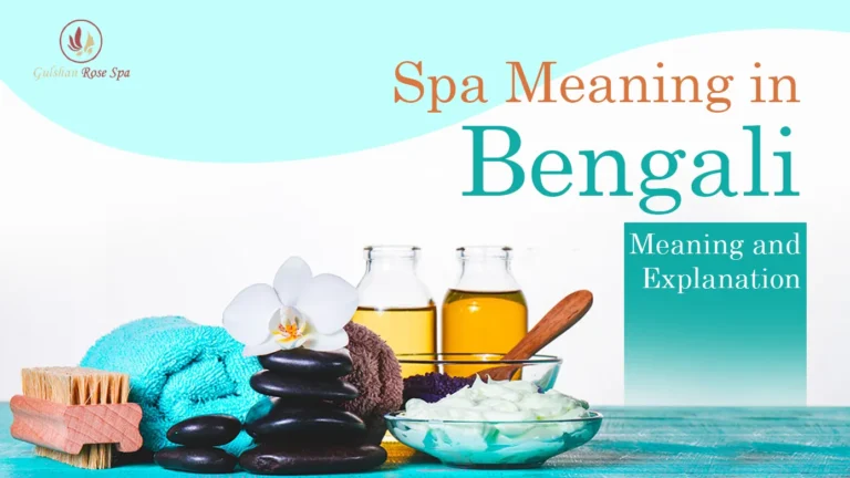 Spa Meaning in Bengali