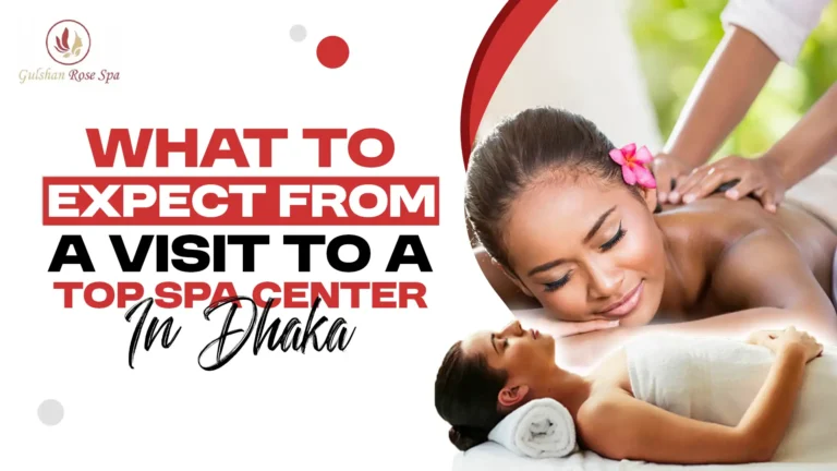 top spa center in dhaka