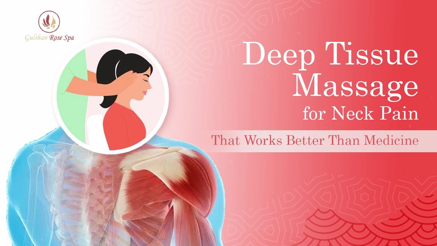 Deep Tissue Massage for Neck Pain