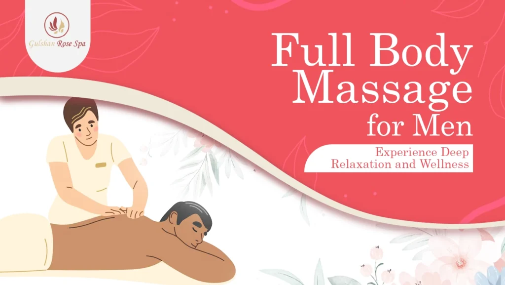 Full Body Massage for Men